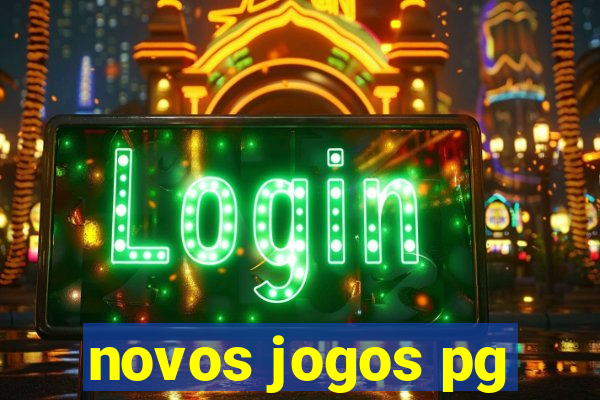 novos jogos pg